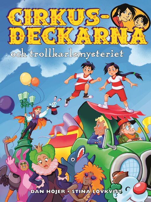 Titeldetaljer för Cirkusdeckarna och trollkarlsmysteriet av Dan Höjer - Tillgänglig